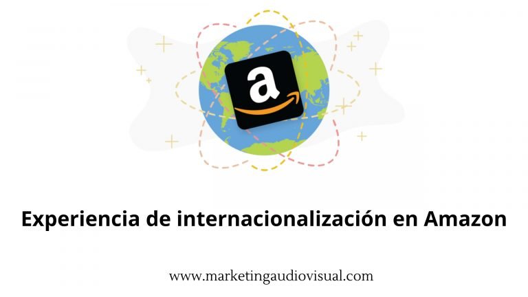 Experiencia de internacionalización en Amazon