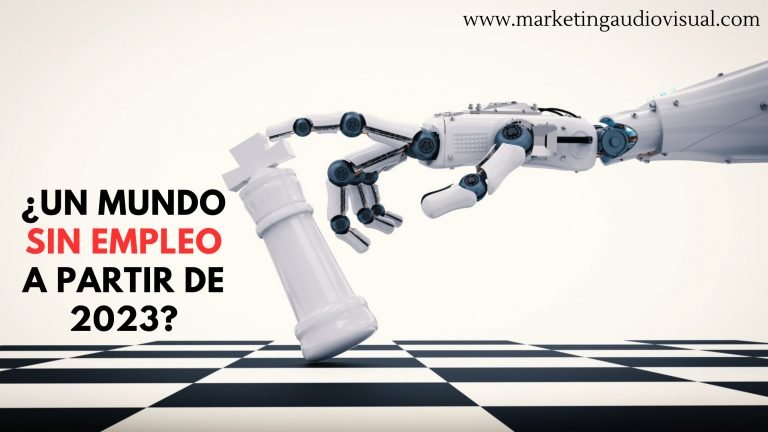 ¿Vamos a un mundo sin empleo a partir de 2023?