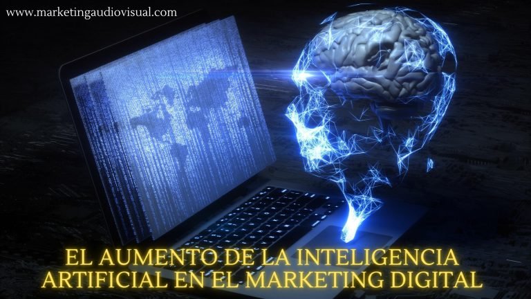 El aumento de la inteligencia artificial en el marketing digital