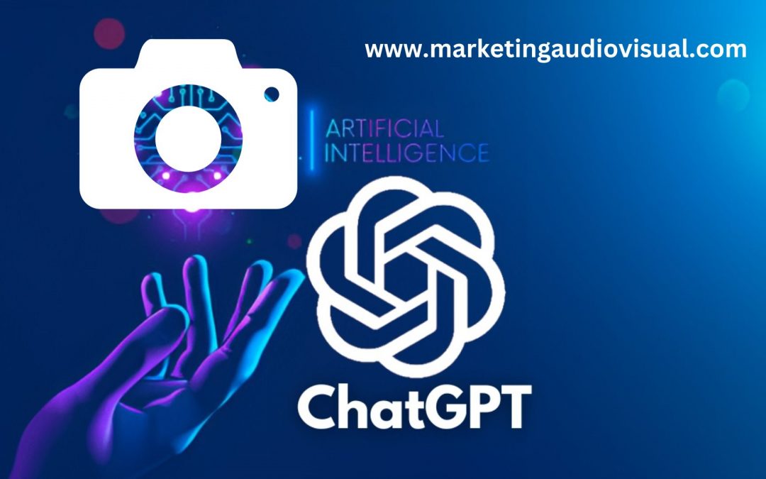 Cómo Utilizar ChatGPT en tu Estrategia de Marketing Audiovisual